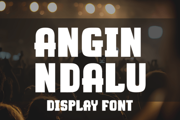 Angin Ndalu: A Bold Display Font for Modern Marketing Content