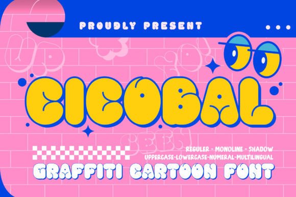 Cicobal: A Graffiti Bubble Font for Playful Branding