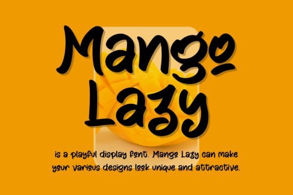 Mango Lazy: A Whimsical Display Font for Playful Branding