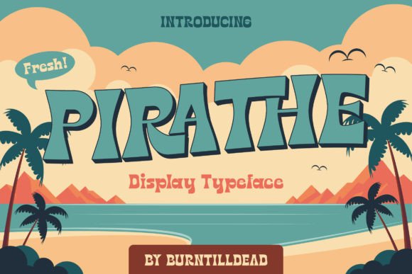 Pirathe: A Groovy Display Font for Handmade Brands and Digital Designs