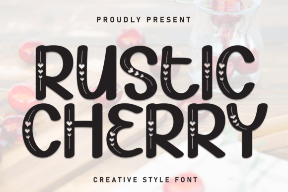 Rustic Cherry: A Playful Display Font for Marketing Creatives